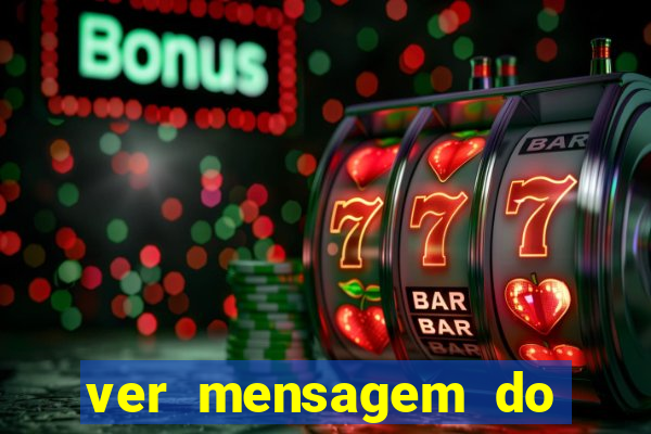 ver mensagem do bingo da amizade